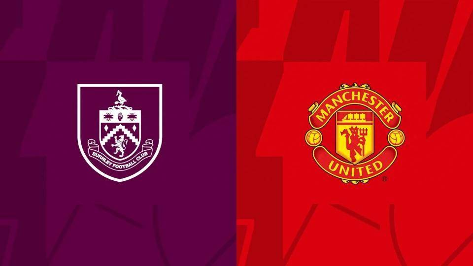 英超-伯恩利0-3曼联:阿莫林下课,红魔追赶红军|前瞻